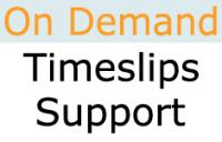 On Demand Timeslips Support